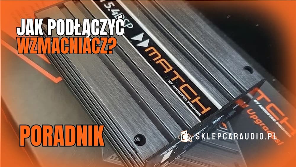 Jak podłączyć wzmacniacz