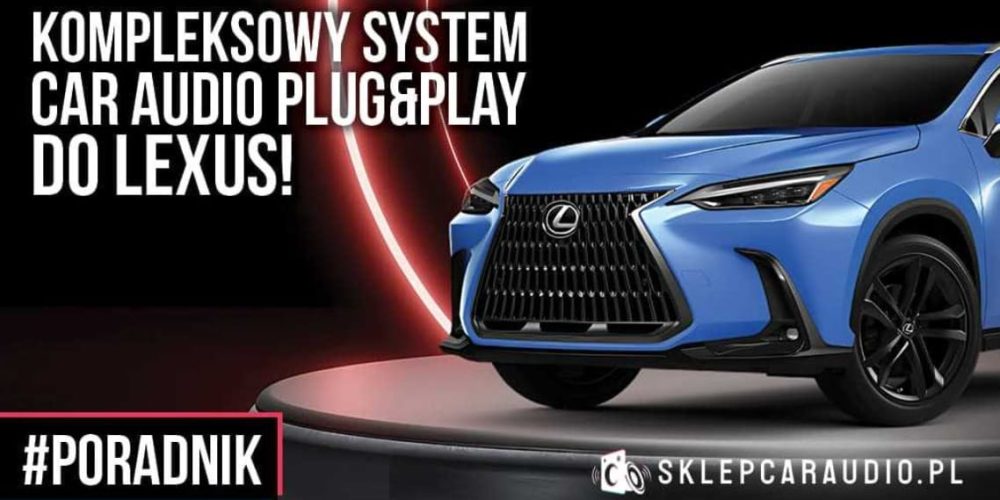 kompleksowy sytsem lexus