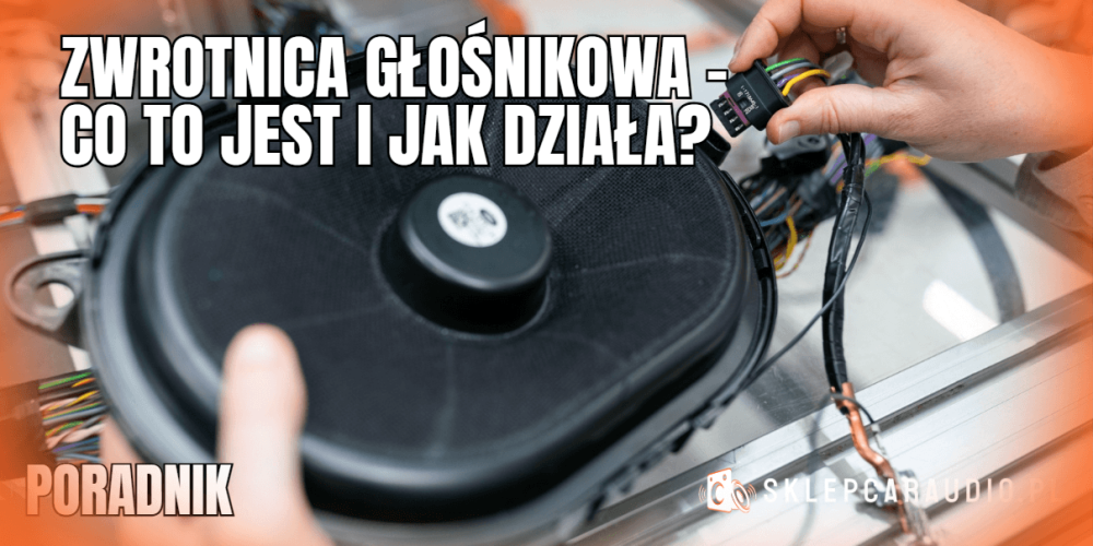 zwrotnica głośnikowa czym jest